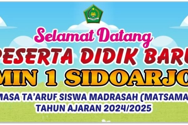 kegiatan MATSAMA (Masa Ta’aruf Siswa Madrasah) kelas 1 MIN 1 SIDOARJO